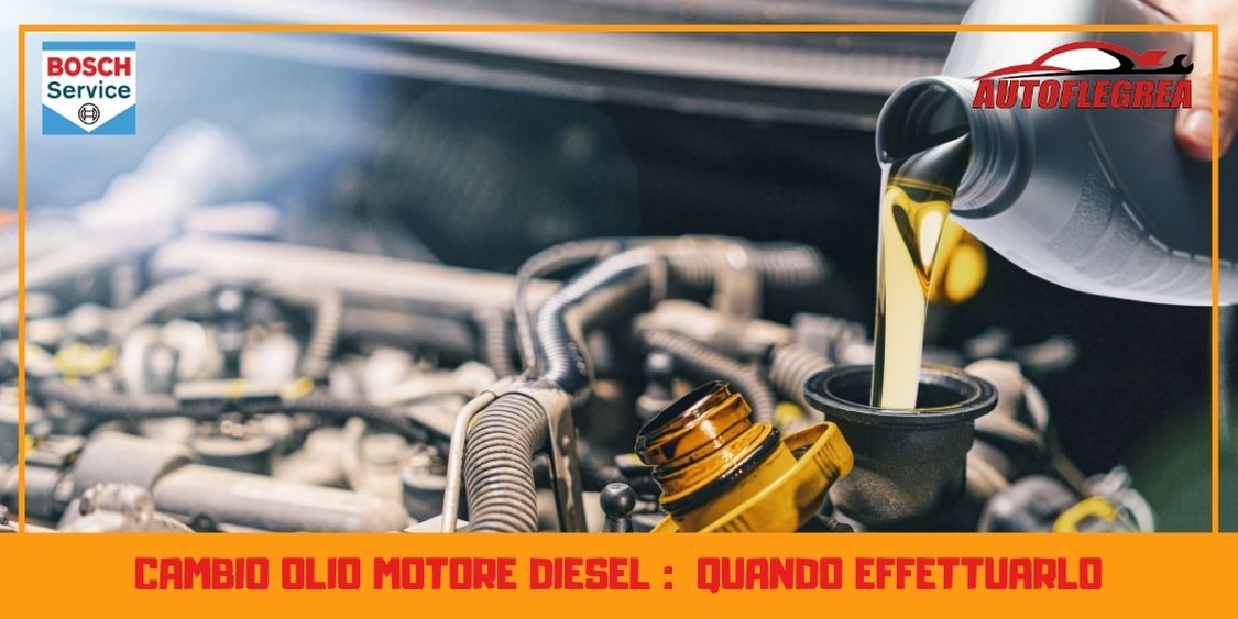 Cambio olio motore diesel : quando effettuarlo
